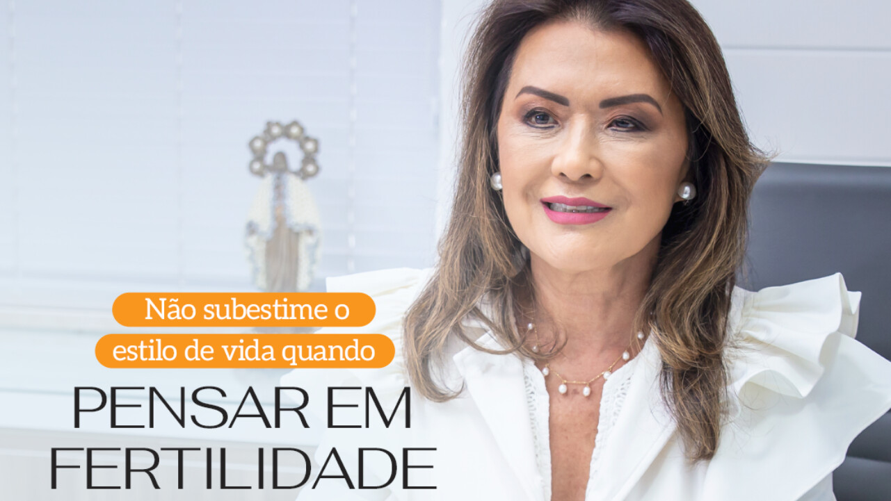 Não subestime o estilo de vida quando pensar em fertilidade - Clinifert Clinica Reproducao Humana Florianopolis