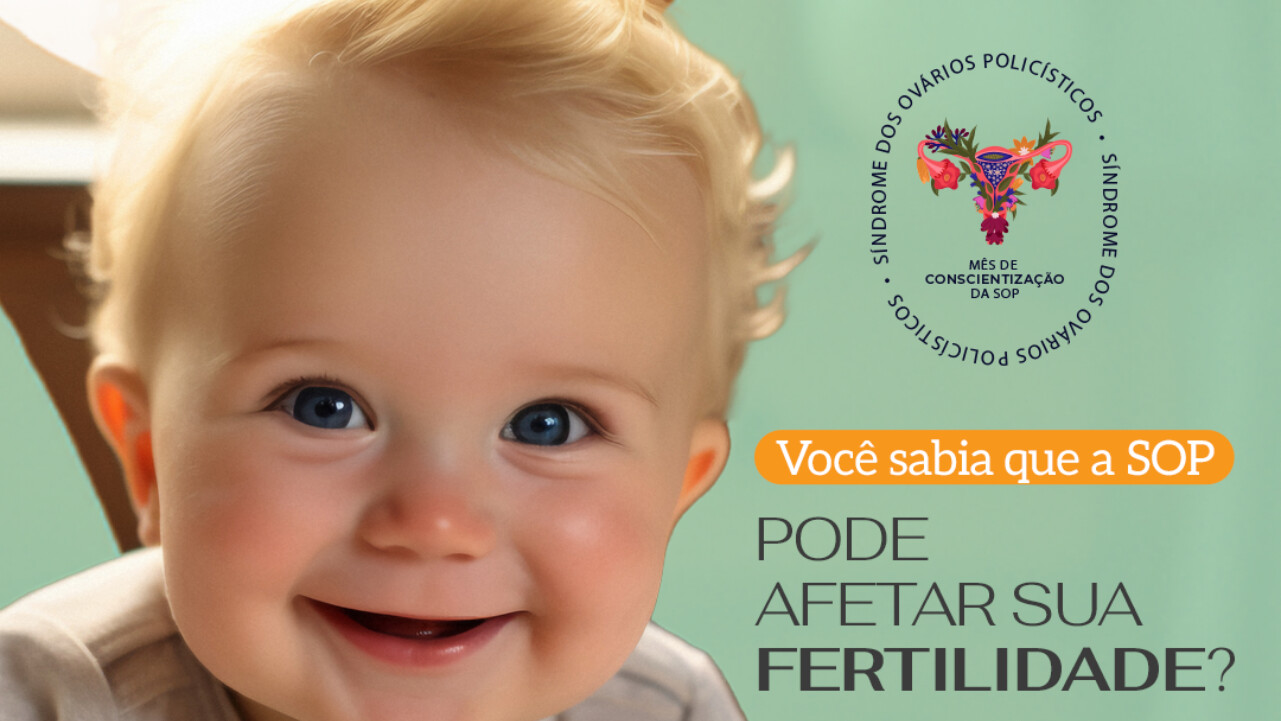 Você sabia que a SOP pode afetar sua fertilidade? - Clinifert Clinica Reprodução Humana Florianopolis