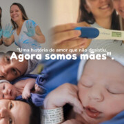 Uma história de amor que não desistiu. Agora somos mães - Clinifert Clinica de Reprodução Humana Florianópolis