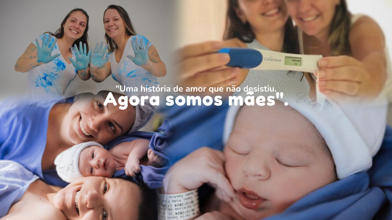 Uma história de amor que não desistiu. Agora somos mães - Clinifert Clinica de Reprodução Humana Florianópolis