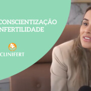 mes da infertilidade - clinifert - clinica de reprodução assistida Florianopolis